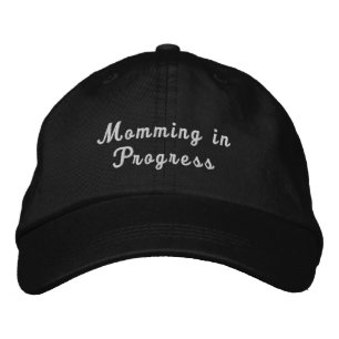 'Momming in Progress' Moms Playful Funny Gift  Embroidered Hat