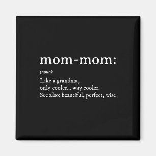 Mommom Gift Definition Grandma Mum-mum Mothers Day Magnet