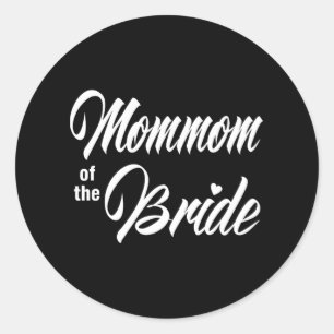 Mommom Of The Bride Wedding Party Matching Bridal Classic Round Sticker