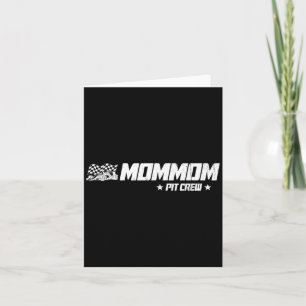 Mommom Pit Crew Race Car Birthday Family Racing Card