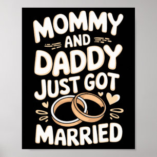Mommy And Daddy Just Got Married Poster