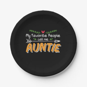Mommy Art Favorite People Call Me Auntie Paper Plate