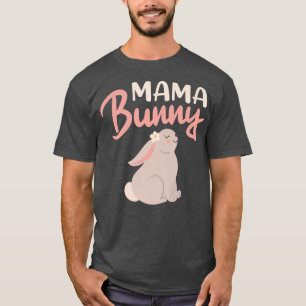 Mommy Bunny 2022 Epectant Mother Pregnancy Pregnan T-Shirt