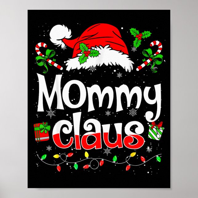 Mommy Claus Shirt Christmas Lights Pajama Family M Poster (Front)