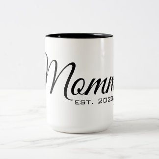 Mommy est 2020 Mug