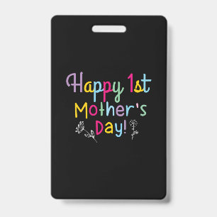 Mommy Gift Happy First Mother's Day ID Badge
