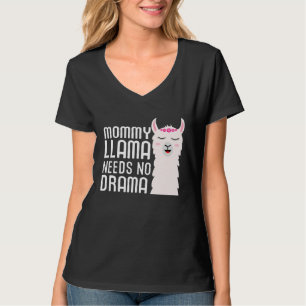 Mommy Llama Needs No Drama And Cute Llama T-Shirt