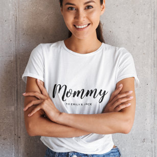 Mommy   Modern Mom Kids Names Mother's Day T-Shirt