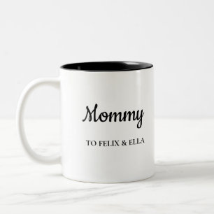 Mommy   Modern Mother's Day Kids Names Two-Tone Coffee Mug