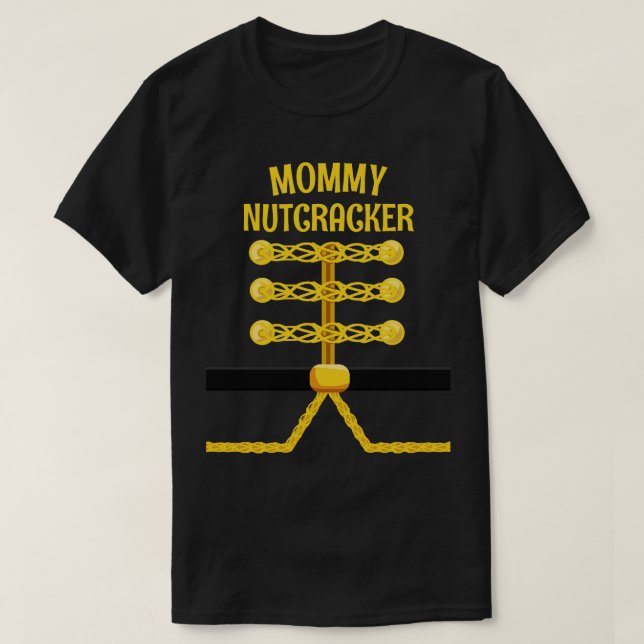 MOMMY Nutcracker Matching Family Christmas T-Shirt (Design Front)