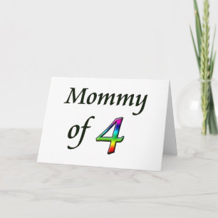 MOMMY OF 4 CARD
