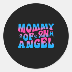 Mommy Of An Angel Infant Loss Remembrance Classic Round Sticker