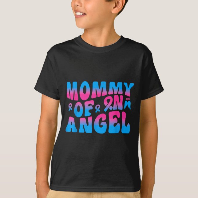 Mommy Of An Angel Infant Loss Remembrance  T-Shirt (Front)