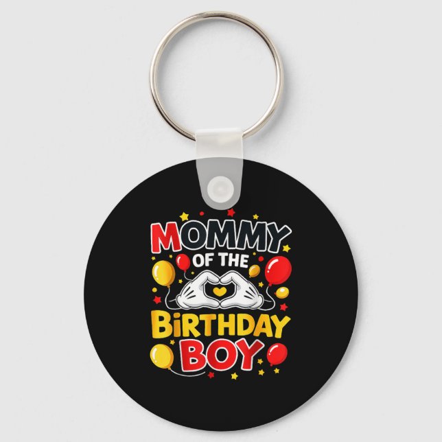 Mommy Of The Birthday Boy Family Party Birthday  Key Ring (Front)