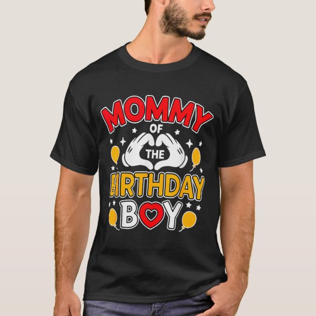 Mommy Of The Birthday Boy Family Party Birthday  T-Shirt (Front)