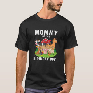 Mommy Of The Birthday Boy Farm Animals Matching Fa T-Shirt