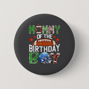 Mommy Of The Birthday Boy Game Day Football Lover 6 Cm Round Badge