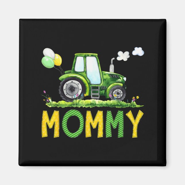 Mommy Of The Birthday Boy Tractor Farm Truck Match Magnet (Front)