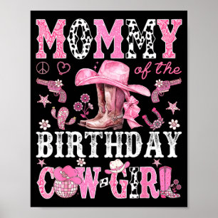 Mommy Of The Birthday Cow-girl Nk Disco Rodeo West Poster
