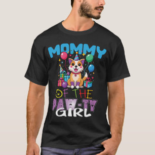 Mommy Of The Birthday Dog Paw Girl Party Family Ma T-Shirt