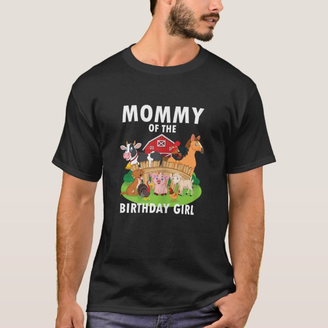 Mommy Of The Birthday Girl Farm Animals Matching F T-Shirt (Front)