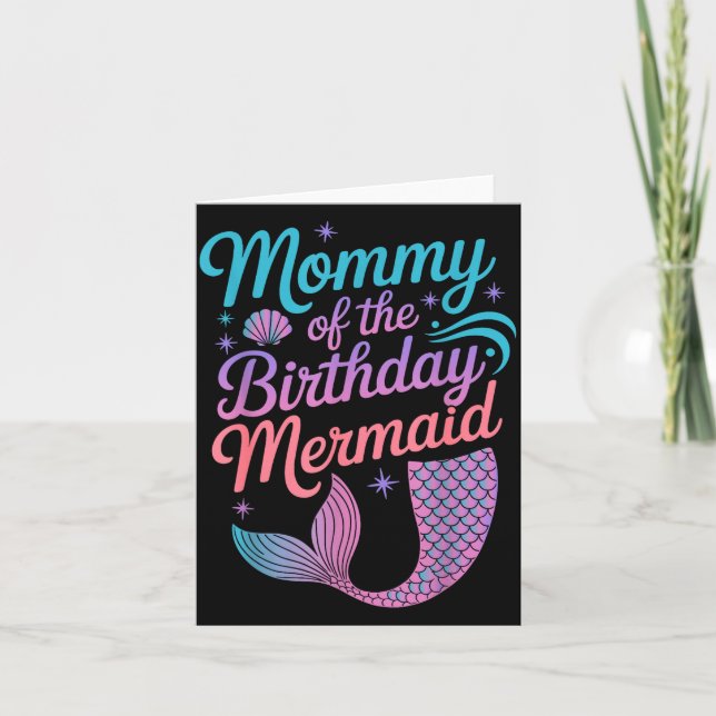 Mommy Of The Birthday Mermaid Girl Party Celebrati Card (Front)