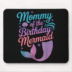 Mommy Of The Birthday Mermaid Girl Party Celebrati Mouse Mat