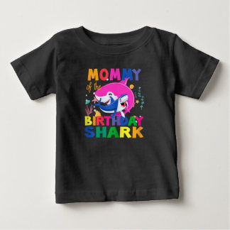 Mommy of the Birthday Shark birthday Baby T-Shirt