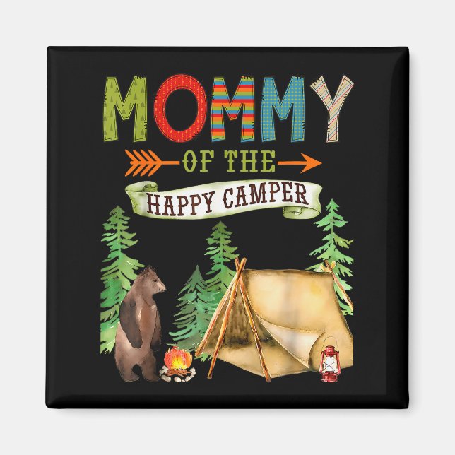 Mommy Of The Happy Camper First Birthday Camng  Magnet (Front)