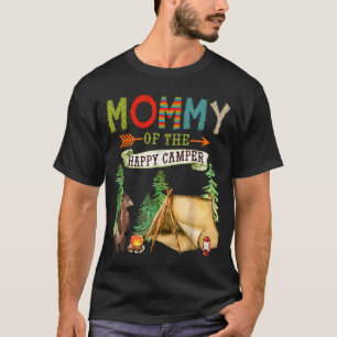 Mommy Of The Happy Camper First Birthday Camng  T-Shirt