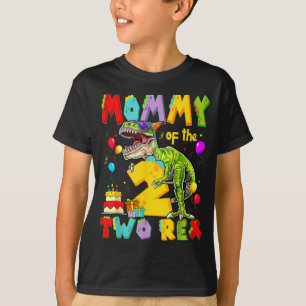 Mommy of the two rex 2nd birthday boy dinosaur T-Shirt