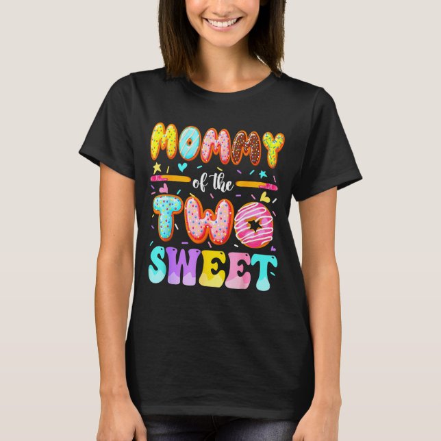 Mommy Of The Two Sweet Donut 2nd Birthday Girl  T-Shirt (Front)