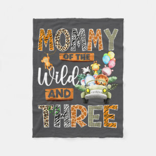 Mommy Of The Wild And Three 3rd Birthday Boy Safar Fleece Blanket
