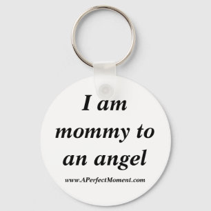 Mommy to an Angel Keychain