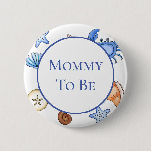 Mommy To Be Baby Shower in Beach Theme 6 Cm Round Badge