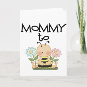 MOMMY TO BE/Bee Card
