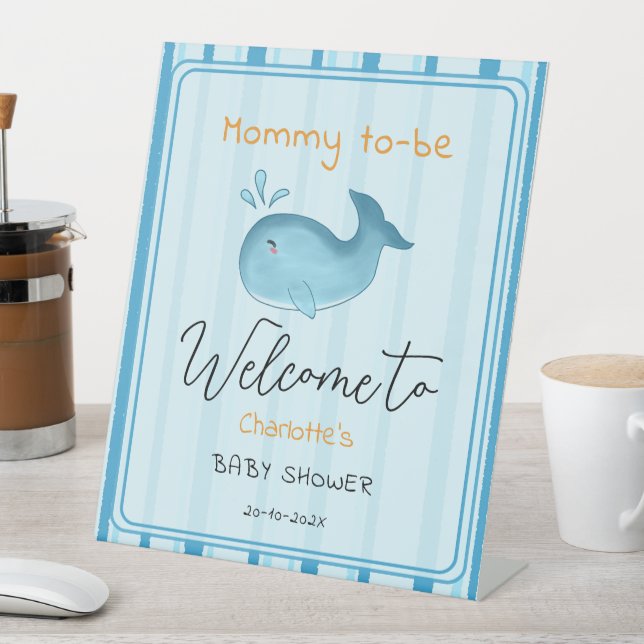 Mommy To Be Cute Whale Baby Shower Welcome Pedestal Sign (In SItu)