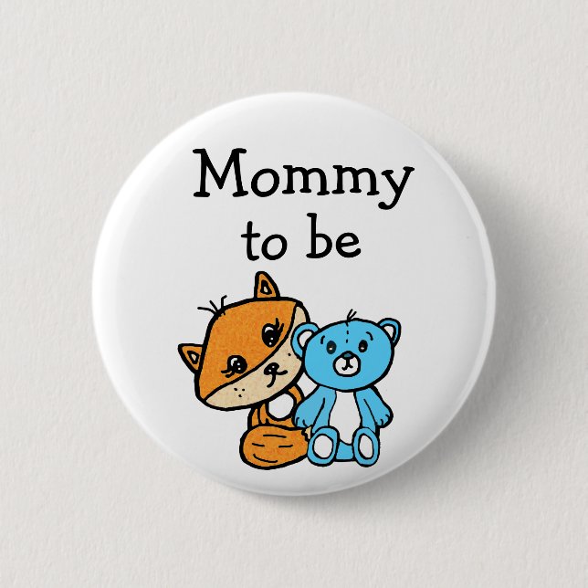 Mommy to be Little Fox and Teddy Bear Baby Shower 6 Cm Round Badge (Front)