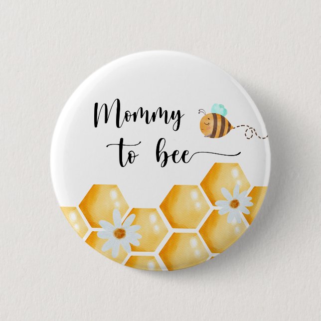 Mommy to Bee 6 Cm Round Badge (Front)