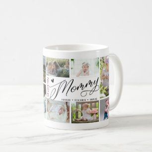 Mommy We Love You Photo Collage  Coffee Mug