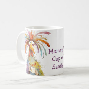 Mommy's Cup of Sanity Mother's Day Funny Mug