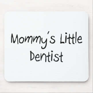 Mommys Little Dentist Mouse Mat
