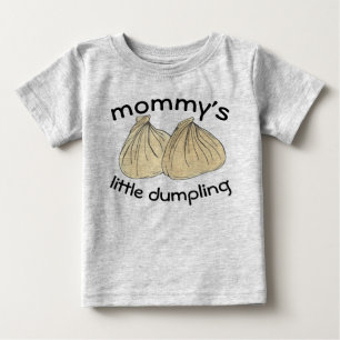 MOMMY'S LITTLE DUMPLING Chinese Food Shumai Baby T-Shirt