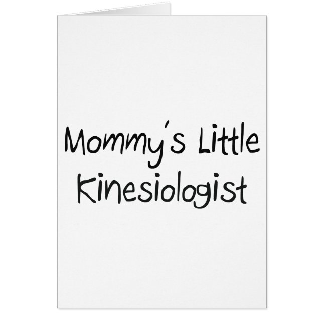 Mommys Little Kinesiologist (Front)