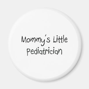 Mommys Little Paediatrician Magnet