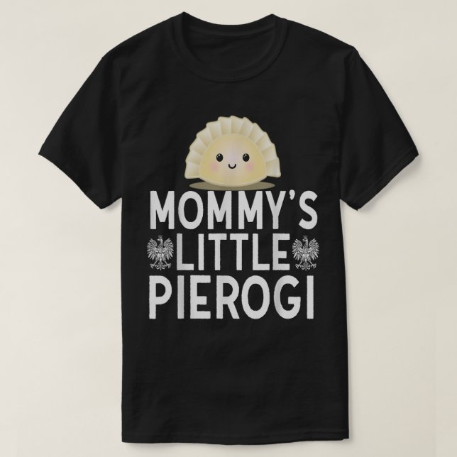 Mommys Little Pierogi Cute Kids Polish Food Dyngus T-Shirt (Design Front)