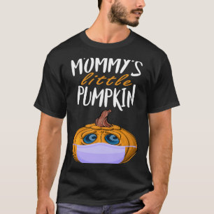 Mommy's Little Pumpkin Pregnancy Quarantine T-Shirt