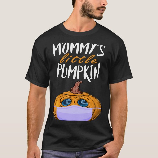 Mommy's Little Pumpkin Pregnancy Quarantine T-Shirt (Front)