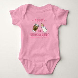 Mommy's new drinking buddy! (Coffee) Baby Bodysuit