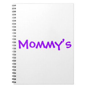 MOMMY'S NOTEBOOK